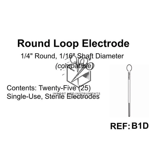 Ellman B1D- Round Loop Electrode -Twenty-Five (25) Single-Use Disposable
